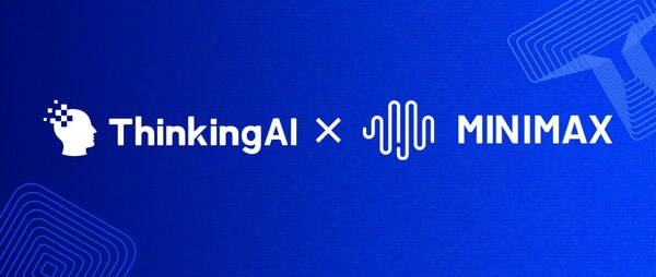 ThinkingAI 与 MiniMax 达成战略合作，共建企业级 Agent 平台